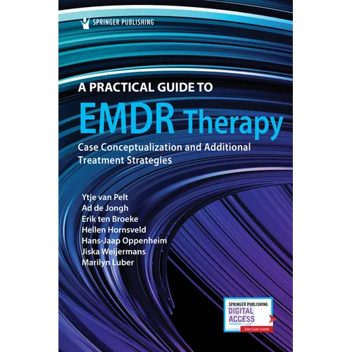 A Practical Guide to EMDR Therapy: Case Conceptualization and Additional Treatment Strategies - Paperback