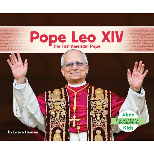 Pope Leo XIV: The First American Pope: First American Pope - Library Binding
