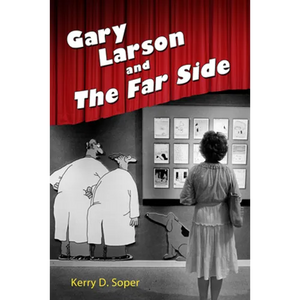 Gary Larson and the Far Side - Paperback