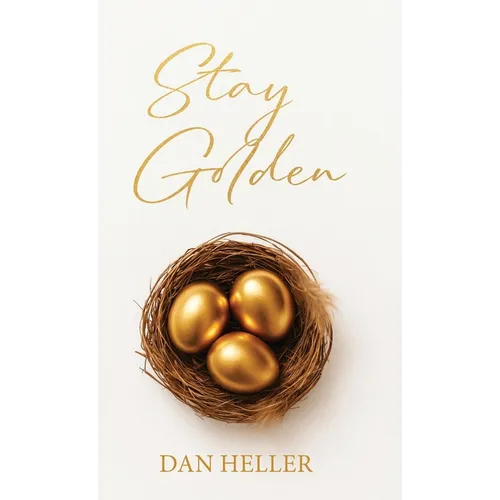 Stay Golden - Hardcover