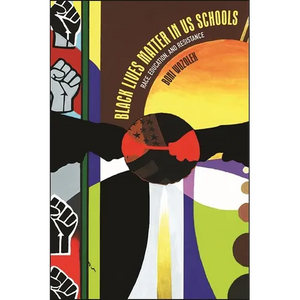 Black Lives Matter in US Schools: Race, Education, and Resistance - Paperback