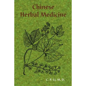 Chinese Herbal Medicine - Paperback