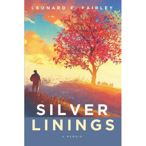 Silver Linings: A Memoir - Paperback