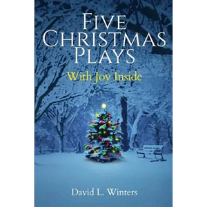 Five Christmas Plays: With Joy Inside - Paperback