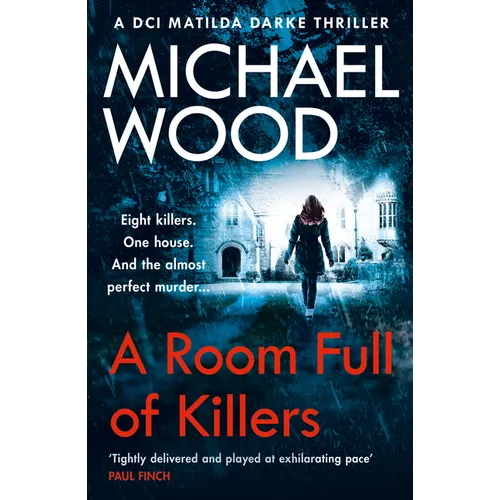 DCI Matilda Darke Series (3) - A ROOM FULL OF KILLERS - Paperback