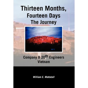 Thirteen Months, Fourteen Days the Journey - Hardcover