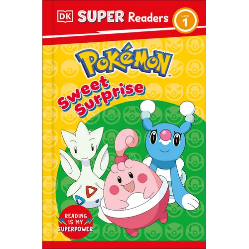 DK Super Readers Level 1 Pokémon Sweet Surprise - Paperback
