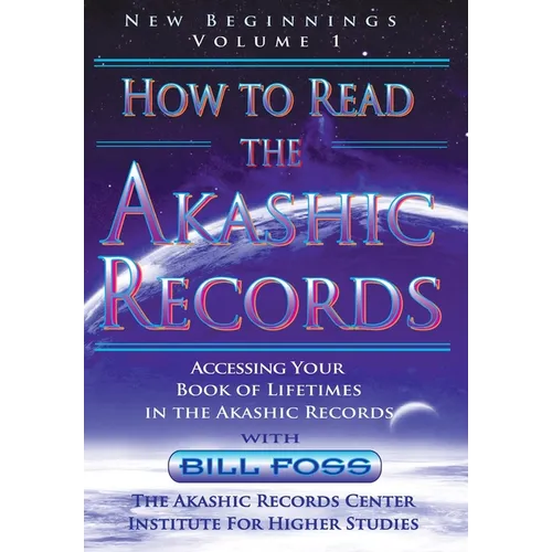 How to Read the Akashic Records Vol. 1 New Beginnings - Paperback
