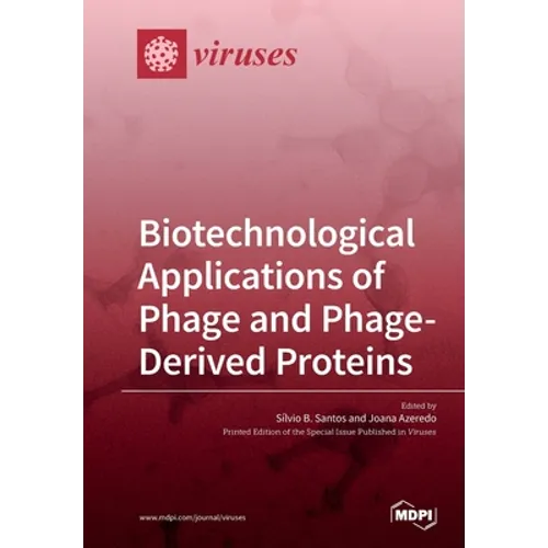 Biotechnological Applications of Phage and Phage-Derived Proteins - Paperback