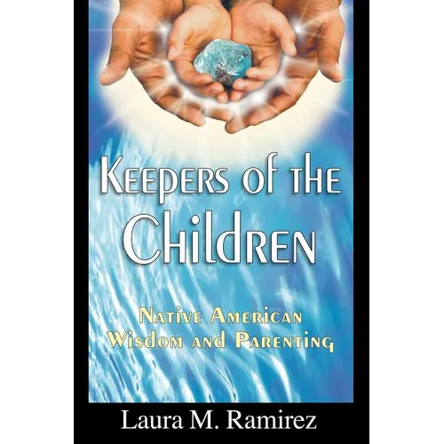 Keepers of the Children - Paperback