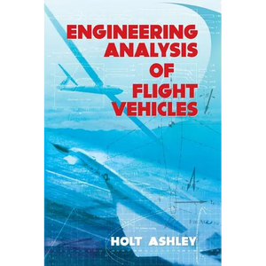 Engineering Analysis of Flight Vehicles - Paperback