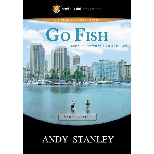Go Fish Study Guide: Because of What's on the Line - Paperback