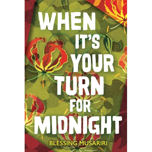 When It's Your Turn for Midnight - Hardcover