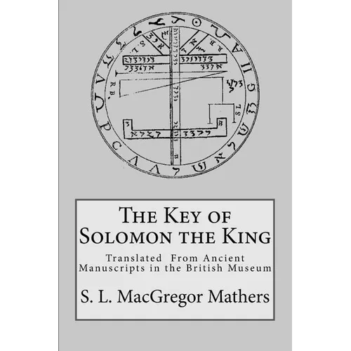 The Key of Solomon the King - Paperback