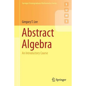Abstract Algebra: An Introductory Course - Paperback