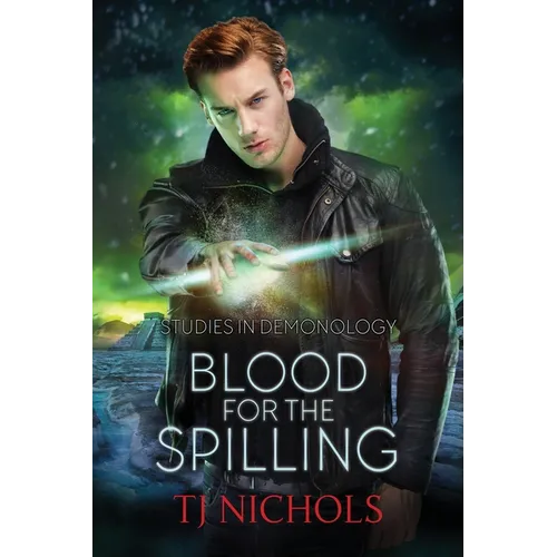 Blood for the Spilling: Studies in Demonology - Paperback