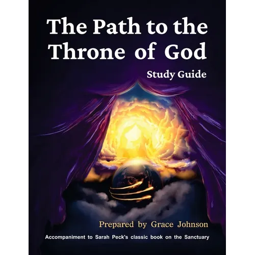 The Path to the Throne of God Study Guide - Paperback