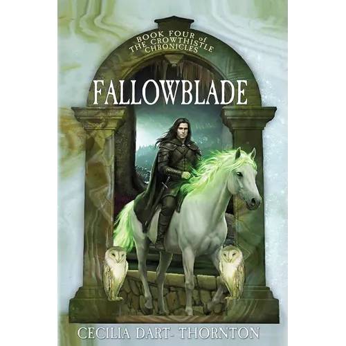 Fallowblade: The Crowthistle Chronicles Book #4 - Paperback