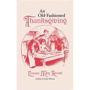 Old-Fashioned Thanksgiving - Paperback