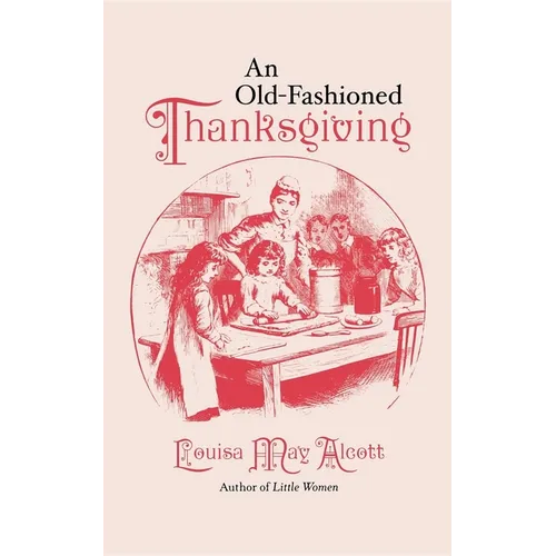 Old-Fashioned Thanksgiving - Paperback