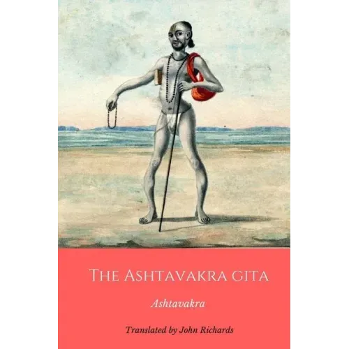 The Ashtavakra Gita - Paperback
