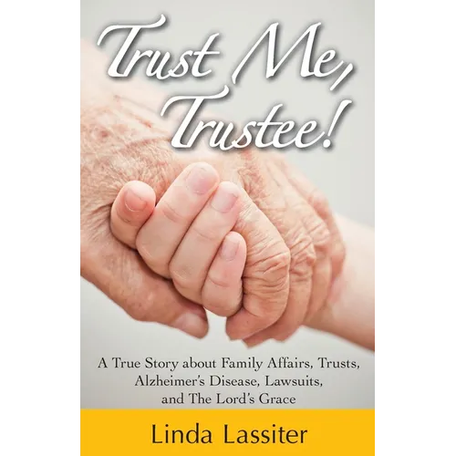 Trust Me, Trustee - Paperback