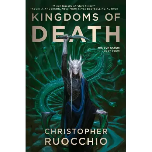 Kingdoms of Death: The Sun Eater: Book Four - Paperback