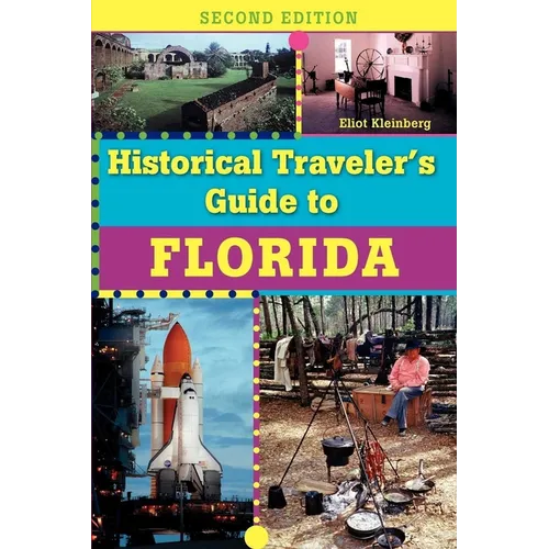 Historical Traveler's Guide to Florida - Paperback
