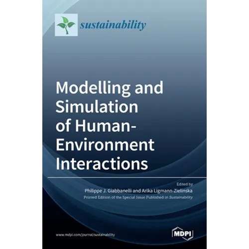 Modelling and Simulation of Human-Environment Interactions - Hardcover