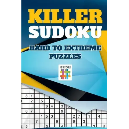Killer Sudoku Hard to Extreme Puzzles - Paperback
