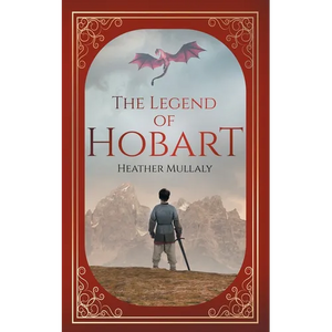 The Legend of Hobart - Paperback