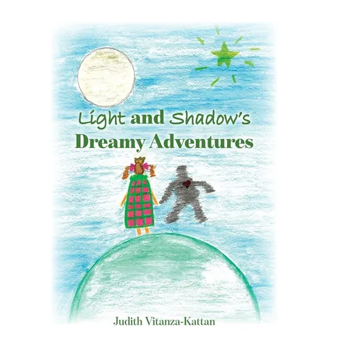 Light and Shadow's Dreamy Adventures - Hardcover