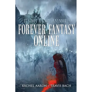 Forever Fantasy Online - Paperback