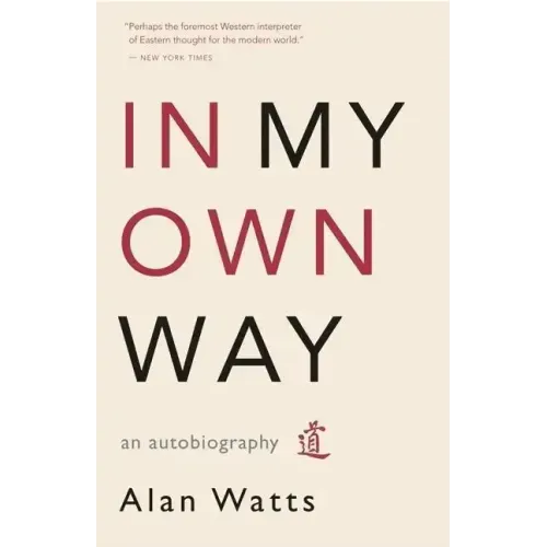 In My Own Way: An Autobiography - Paperback