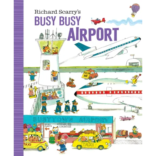 Richard Scarry's Busy Busy Airport - Board Book