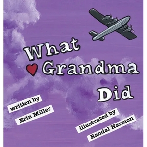 What Grandma Did - Hardcover
