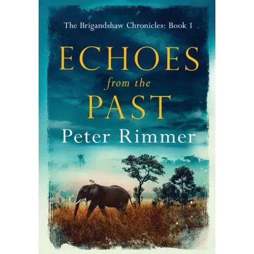 Echoes from the Past - Hardcover