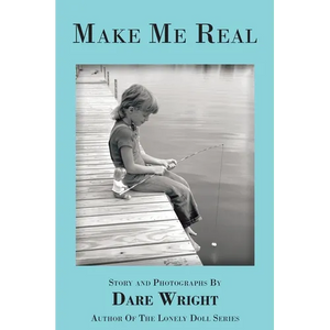 Make Me Real - Hardcover