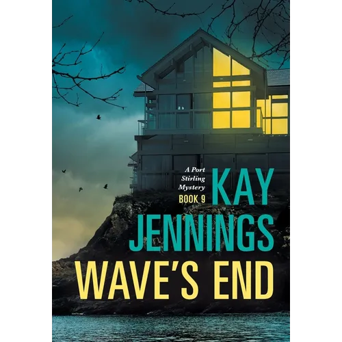 Wave's End: A Port Stirling Mystery - Hardcover