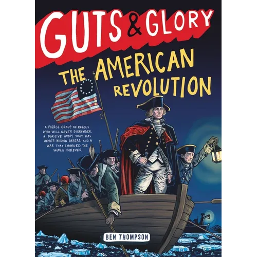 Guts & Glory: The American Revolution - Paperback