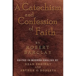 A Catechism and Confession of Faith - Paperback