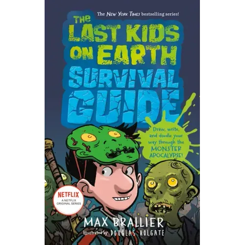 The Last Kids on Earth Survival Guide - Hardcover