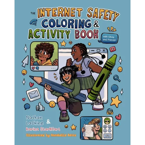 The Internet Safety Coloring & Activity Book With Olivia and Friends - Paperback