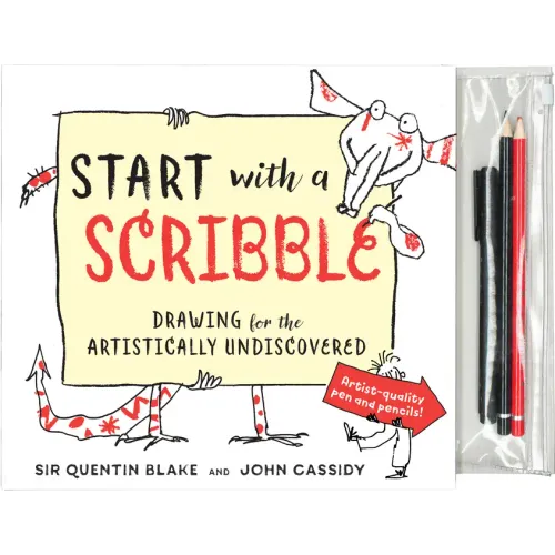 Start with a Scribble: Drawing for the Artistically Undiscovered - Hardcover