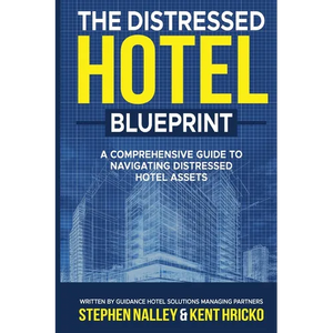 The Distressed Hotel Blueprint - Paperback