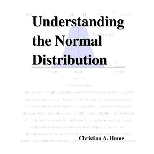 Understanding the Normal Distribution - Paperback