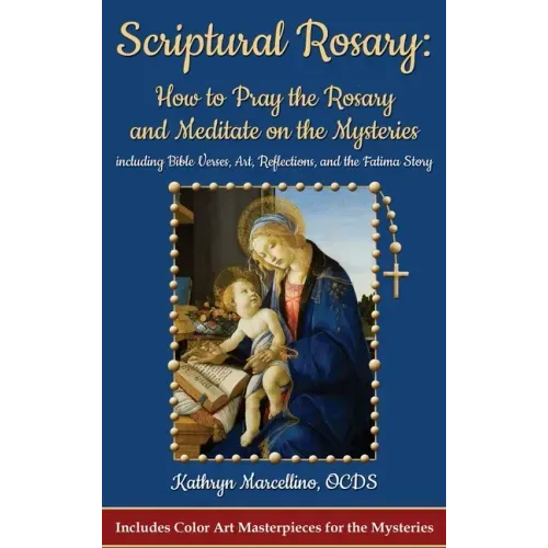 Scriptural Rosary - Hardcover