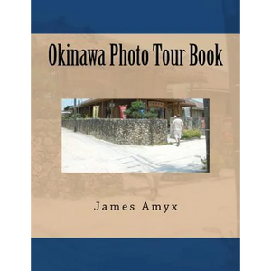 Okinawa Photo Tour Book - Paperback