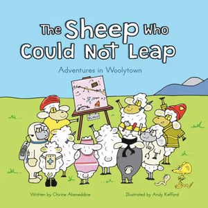 The Sheep Who Could Not Leap: If you were a sheep too, what would you do? - Paperback