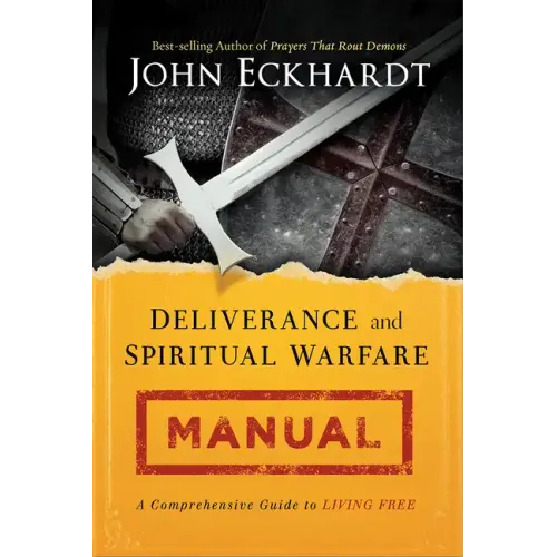 Deliverance and Spiritual Warfare Manual - Paperback
